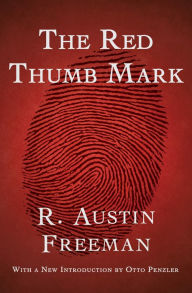The Red Thumb Mark - R. Austin Freeman