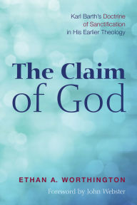 The Claim of God Ethan A. Worthington Author
