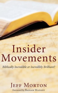 Insider Movements Jeff Morton Author