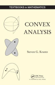 Convex Analysis Steven G. Krantz Author