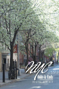 NYC Odds & Ends Regina Alberty Author