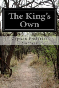 The King's Own Captain Frederick Marryar Author