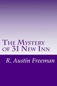 The Mystery of 31 New Inn - R. Austin Freeman