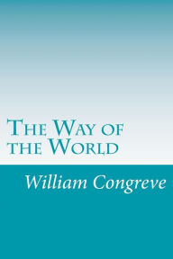 The Way of the World William Congreve Author