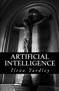 Artificial Intelligence - Ilexa Yardley