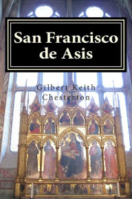 San Francisco de Asis Gilbert Keith Chesterton Author