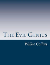 The Evil Genius Wilkie Collins Author