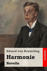 Harmonie Eduard von Keyserling Author