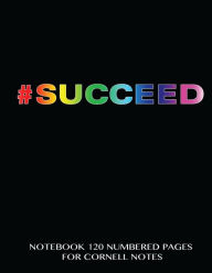 Succeed Notebook 120 Numbered Pages for Cornell Notes: Notebook for Cornell notes with black/rainbow cover - 8.5x11 ideal for studying, includes guid