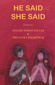 He Said She Said Priyanka Bhardwaj Author