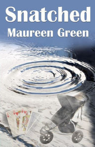 Snatched Maureen Green Author
