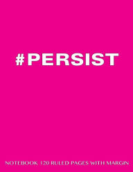 Persist Notebook 120 Ruled Pages with Margin: Notebook with pink cover, lined notebook with margin, perfect bound, ideal for writing, essays, composi