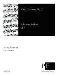 Piano Concerto No. 2 Johannes Brahms Author