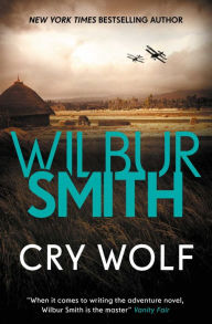 Cry Wolf Wilbur Smith Author