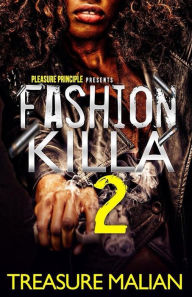 Fashion Killa 2 Treasure Malian Author