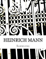 Heinrich Mann, Sammlung Heinrich Mann Author