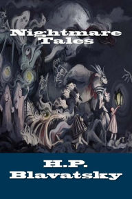 Nightmare Tales - H.P. Blavatsky