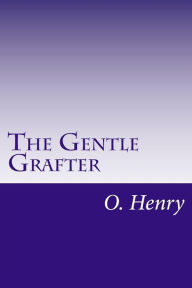 The Gentle Grafter - O. Henry