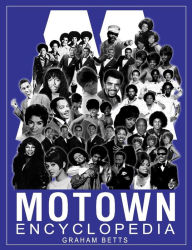 Motown Encyclopedia Graham Betts Author