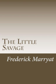 The Little Savage Frederick Marryat Author