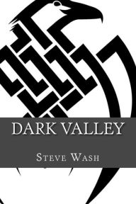Dark Valley Steve Wash Author