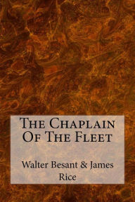 The Chaplain Of The Fleet James Rice Author