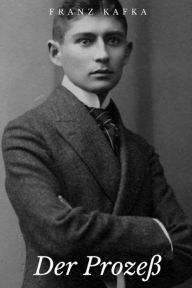 Der ProzeÃ¯Â¿Â½ Franz Kafka Author