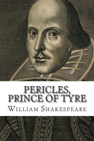 Pericles, Prince of Tyre - William Shakespeare