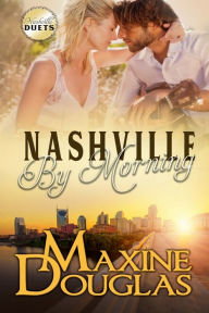 Nashville by Morning Maxine Douglas Author