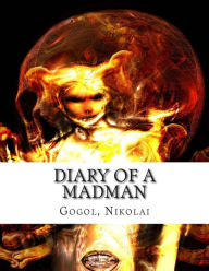Diary Of A Madman Nikolai Gogol Author