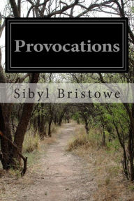 Provocations Sibyl Bristowe Author