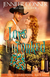 Love Uncorked Jennifer Conner Author