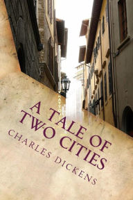 A Tale of Two Cities Charles Dickens Author