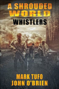 A Shrouded World - Whistlers John O'Brien Author