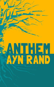 Anthem: Original & Unabridged Ayn Rand Author