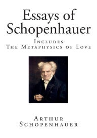 Essays of Schopenhauer - Arthur Schopenhauer