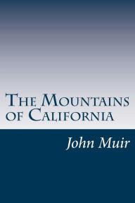The Mountains of California John Muir Author