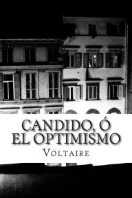 Candido, El Optimismo - Voltaire