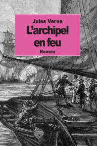L'archipel en feu Jules Verne Author
