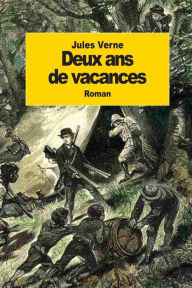 Deux ans de vacances Jules Verne Author