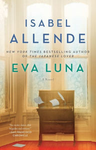 Eva Luna: A Novel Isabel Allende Author