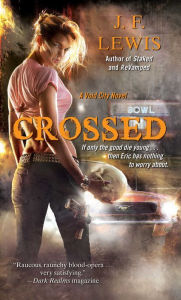 Crossed: A Void City Novel - J. F. Lewis