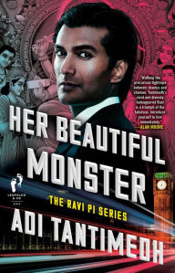 Her Beautiful Monster: The Ravi PI Series Adi Tantimedh Author