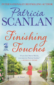Finishing Touches: A Novel Patricia Scanlan Author