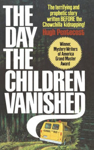 The Day the Children Vanished Hugh Pentecost Author