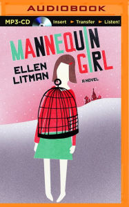 Mannequin Girl: A Novel Ellen Litman Author