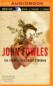The French Lieutenant's Woman John Fowles Author