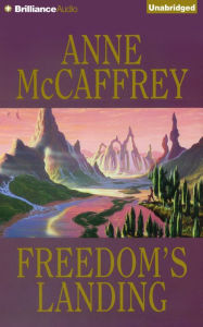Freedom's Landing (Catteni Freedom Series #1) Anne McCaffrey Author