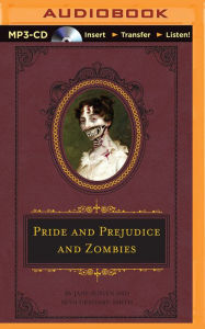 Pride and Prejudice and Zombies - Jane Austen