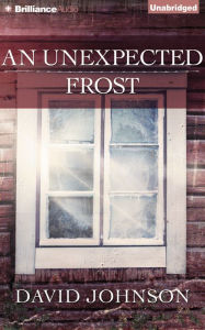 An Unexpected Frost David Johnson Author